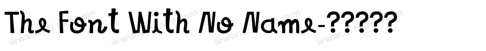 The Font With No Name字体转换